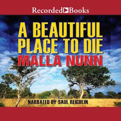 A Beautiful Place to Die Audibook, by Malla Nunn