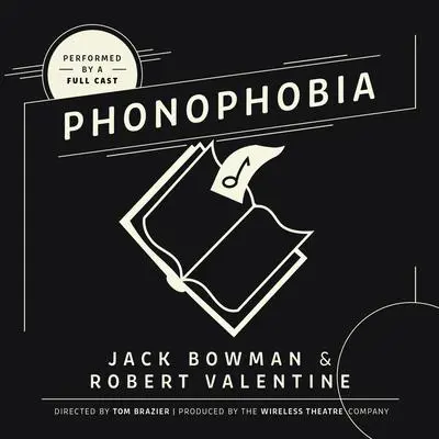 Phonophobia Audibook, by Jack Bowman