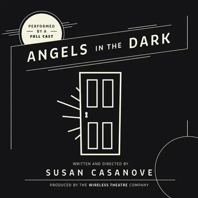 Angels in the Dark Audibook, by Susan  Casanove