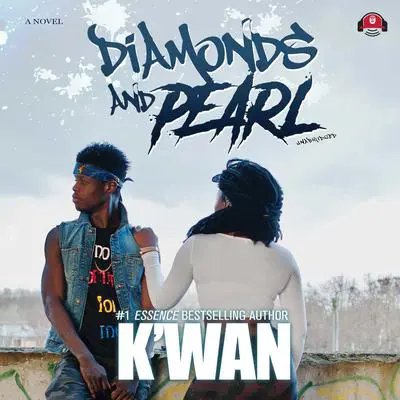 Diamonds and Pearl Audibook, by K’wan