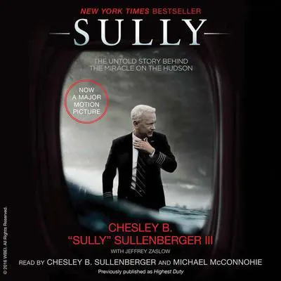 Sully: My Search for What Really Matters Audibook, by Chesley B. 'Sully' Sullenberger