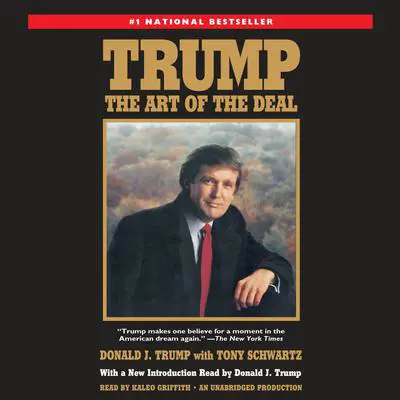 Trump: The Art of the Deal Audibook, by Donald J. Trump
