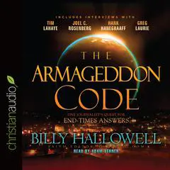 Armageddon Code: One Journalist's Quest for End-Times Answers Audibook, by Billy Hallowell