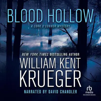 Blood Hollow Audibook, by William Kent Krueger