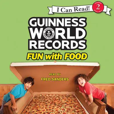 Guinness World Records: Fun with Food Audibook, by Christy Webster