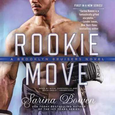Rookie Move Audibook, by Sarina Bowen