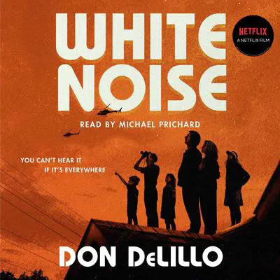 White Noise Audibook, by Don DeLillo