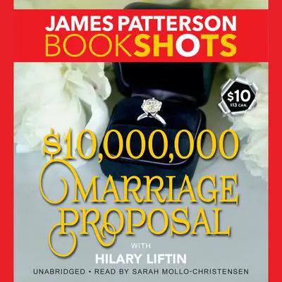 $10,000,000 Marriage Proposal Audibook, by James Patterson