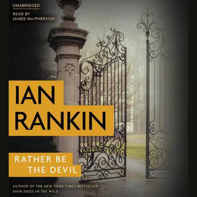 Rather Be the Devil Audibook, by Ian Rankin