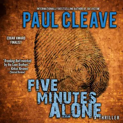 Five Minutes Alone: A Thriller Audibook, by Paul Cleave