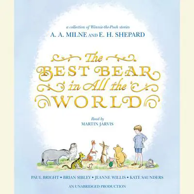 The Best Bear in All the World Audibook, by Kate Saunders