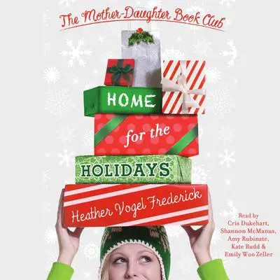 Home for the Holidays Audibook, by Heather Vogel Frederick