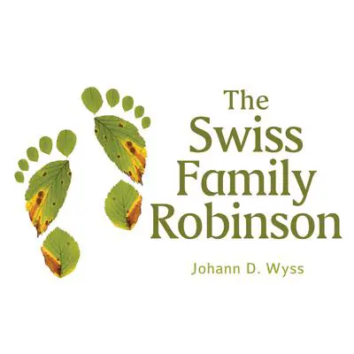 The Swiss Family Robinson Audibook, by Johan David Wyss