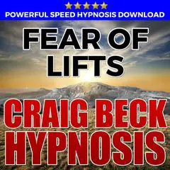 Fear Of Lifts: Hypnosis Downloads Audibook, by Craig Beck