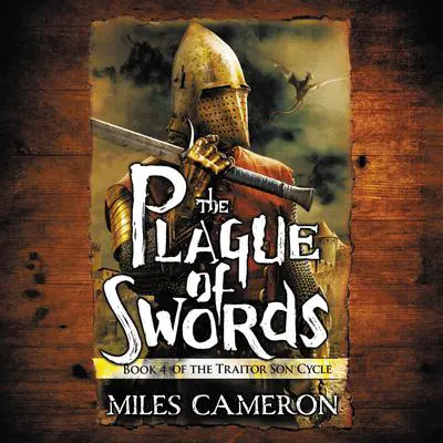 The Plague of Swords Audibook, by Christian Cameron