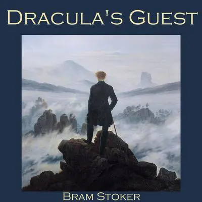 Dracula's Guest Audibook, by Bram Stoker