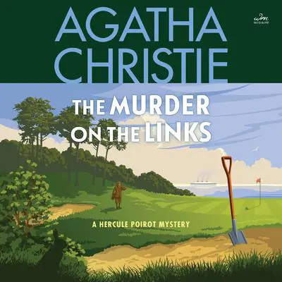 Murder on the Links: A Hercule Poirot Mystery: The Official Authorized Edition Audibook, by Agatha Christie