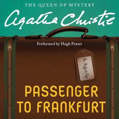 Passenger to Frankfurt Audibook, by Agatha Christie