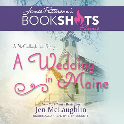 A Wedding in Maine: A McCullagh Inn Story Audibook, by Jen McLaughlin
