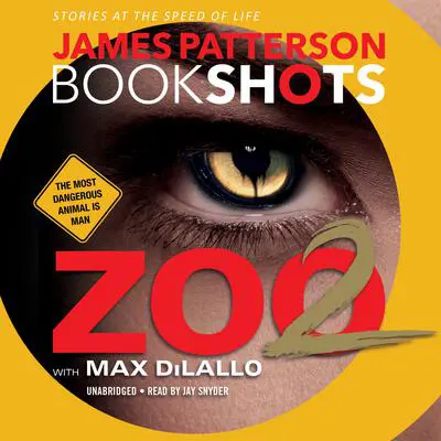 Zoo 2 Audibook, by James Patterson