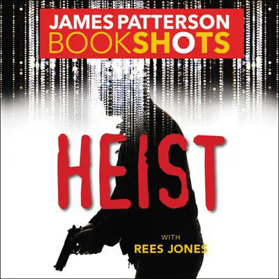 Heist Audibook, by Rees Jones