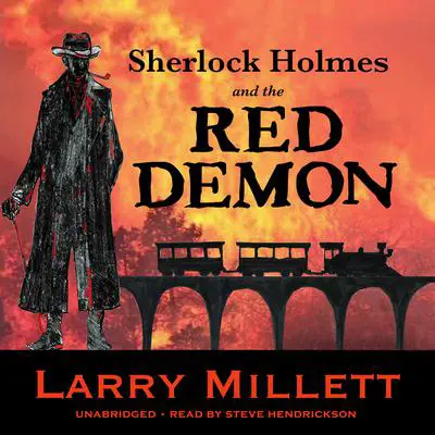 Sherlock Holmes and the Red Demon: A Minnesota Mystery Audibook, by Larry Millett