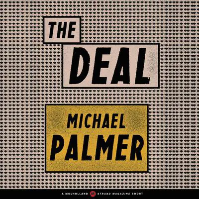The Deal Audibook, by Michael Palmer