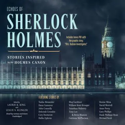 Echoes of Sherlock Holmes: Stories Inspired by the Holmes Canon Audibook, by Laurie R. King