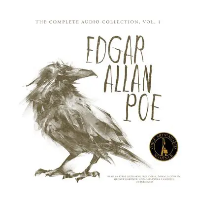 Edgar Allan Poe: The Complete Audio Collection, Vol. 1 Audibook, by Edgar Allan Poe