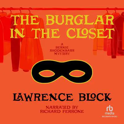 The Burglar in the Closet Audibook, by Lawrence Block