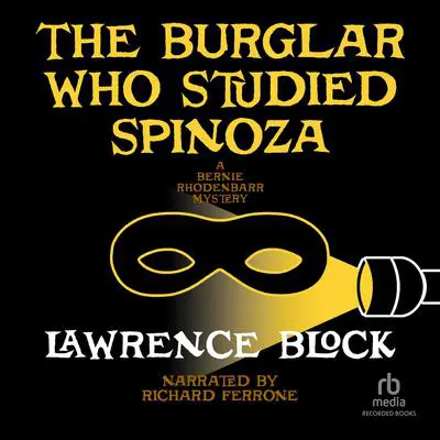The Burglar Who Studied Spinoza Audibook, by Lawrence Block