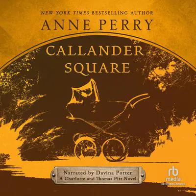 Callander Square Audibook, by Anne Perry