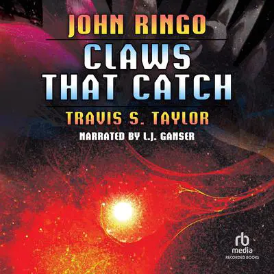 Claws That Catch Audibook, by John Ringo