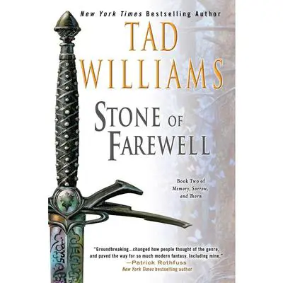 The Stone of Farewell: Book Two of Memory, Sorrow, and Thorn Audibook, by Tad Williams