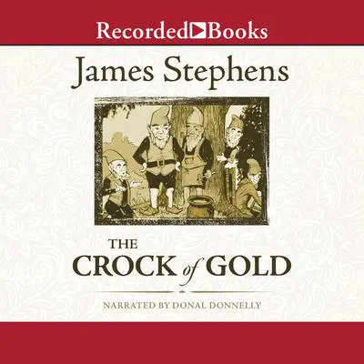 The Crock of Gold Audibook, by James Stephens