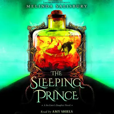 The Sleeping Prince: A Sin Eater's Daughter Novel Audibook, by Melinda Salisbury