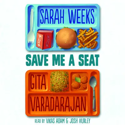 Save Me a Seat Audibook, by Sarah Weeks