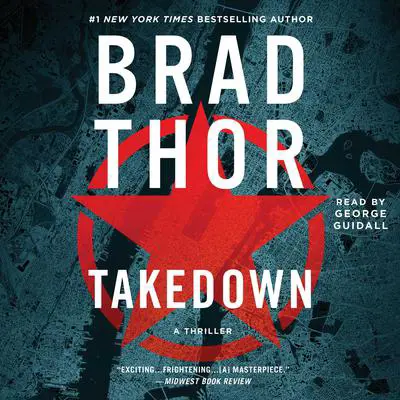 Takedown: A Thriller Audibook, by Brad Thor
