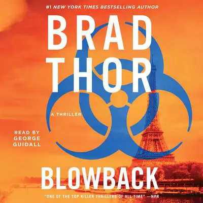 Blowback: A Thriller Audibook, by Brad Thor