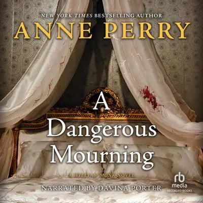 A Dangerous Mourning Audibook, by Anne Perry
