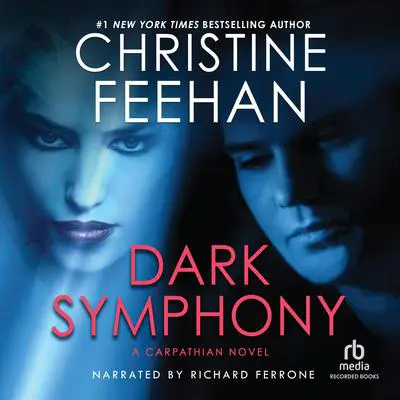 Dark Symphony Audibook, by Christine Feehan