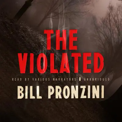 The Violated: A Novel Audibook, by Bill Pronzini