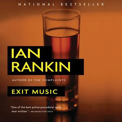 Exit Music Audibook, by Ian Rankin