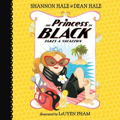 The Princess in Black Takes a Vacation, Book #4 Audibook, by Shannon Hale