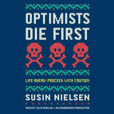 Optimists Die First Audibook, by Susin Nielsen