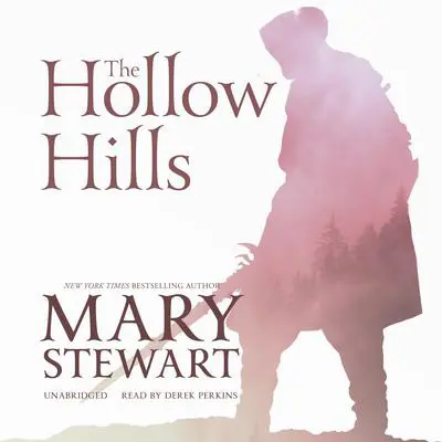 The Hollow Hills Audibook, by Mary Stewart