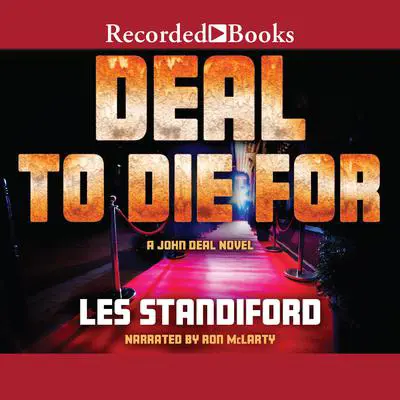 Deal to Die For Audibook, by Les Standiford