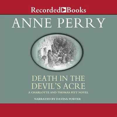 Death in the Devil's Acre Audibook, by Anne Perry