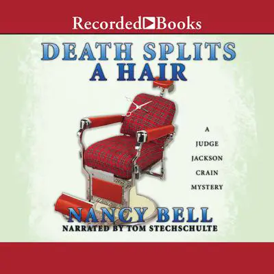 Death Splits a Hair Audibook, by Nancy Bell