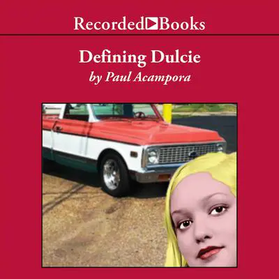 Defining Dulcie Audibook, by Paul Acampora